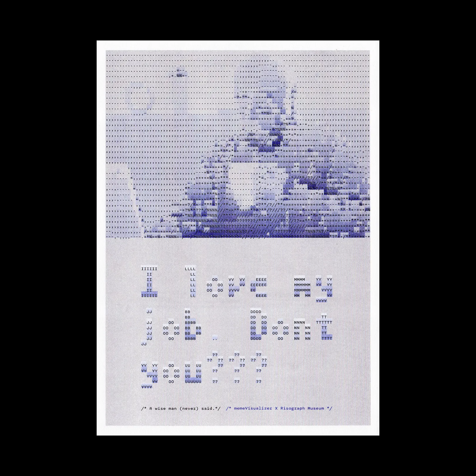 A wise man (never) said. - 4